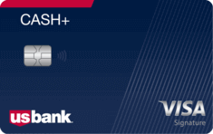 U.S. Bank Cash+ Visa Signature Card